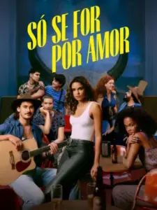 Μόνο από Έρωτα / Só Se For Por Amor