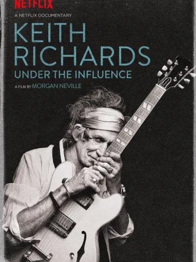 Κιθ Ρίτσαρντς: Υπό την Επήρεια / Keith Richards: Under the Influence