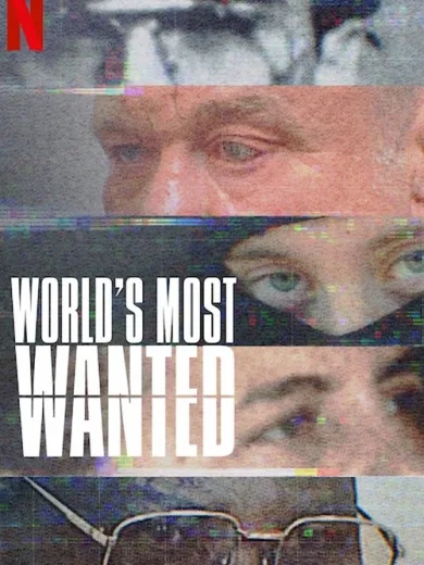 Πλέον Καταζητούμενοι του Κόσμου / World’s Most Wanted