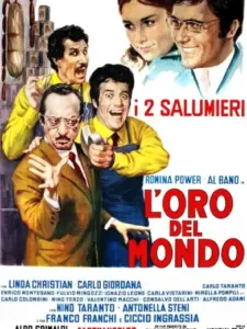 Για όλο το χρυσάφι του κόσμου / L’oro del mondo