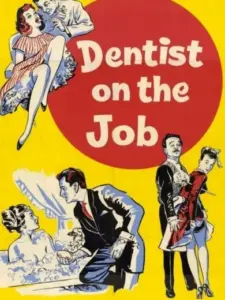 Dentist on the Job