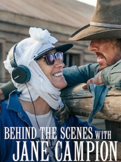 Behind the Scenes With Jane Campion
