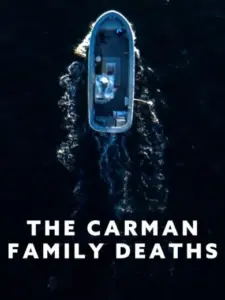 Το Μυστήριο της Οικογένειας Κάρμαν / The Carman Family Deaths