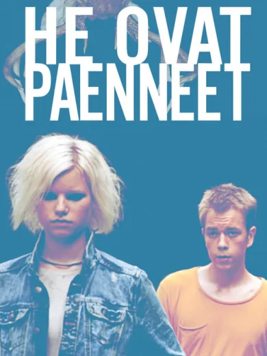 He ovat paenneet