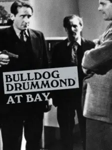 Bulldog Drummond at Bay