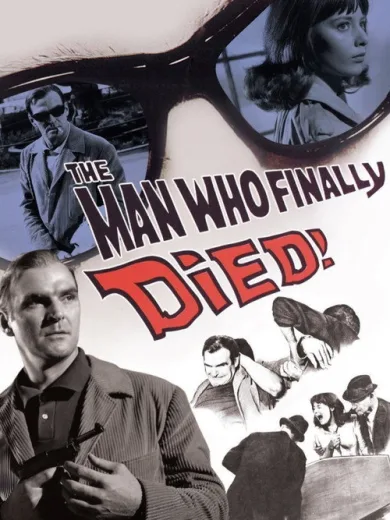 The Man Who Finally Died