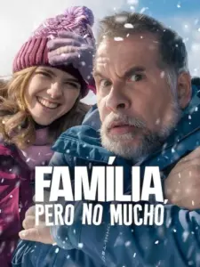 Família, Pero no Mucho