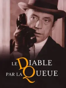 Le diable par la queue