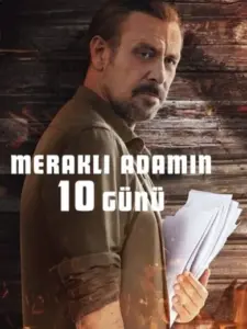Το Δεκαήμερο ενός Περίεργου Ανθρώπου / Meraklı Adamın 10 Günü