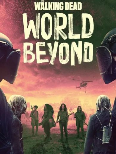 The Walking Dead: World Beyond