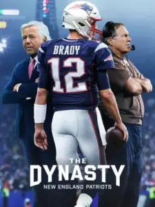 The Dynasty: New England Patriots