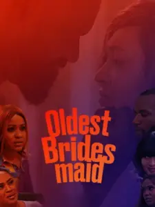 Oldest Bridesmaid