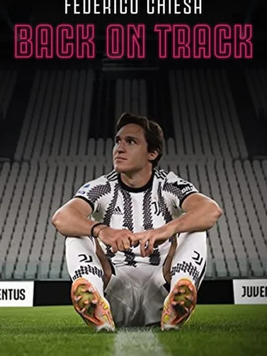 Federico Chiesa – Back on Track