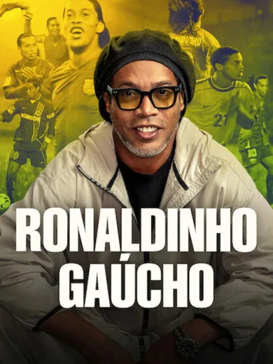 Ροναλντίνιο: Ένας και Μοναδικός / Ronaldinho Gaúcho