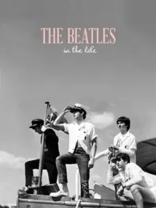 The Beatles: In the Life