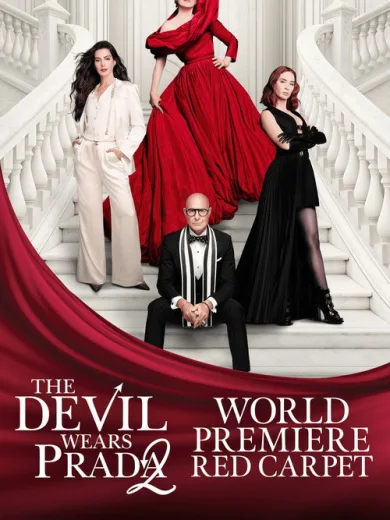 The Devil Wears Prada 2 Red Carpet World Premiere