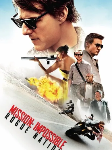 Επικίνδυνη Αποστολή: Μυστικό Έθνος / Mission: Impossible – Rogue Nation