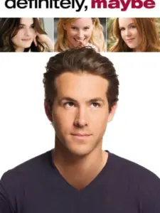 Σίγουρα, Ίσως… / Definitely, Maybe