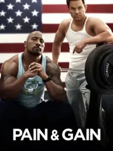 Pain & Gain