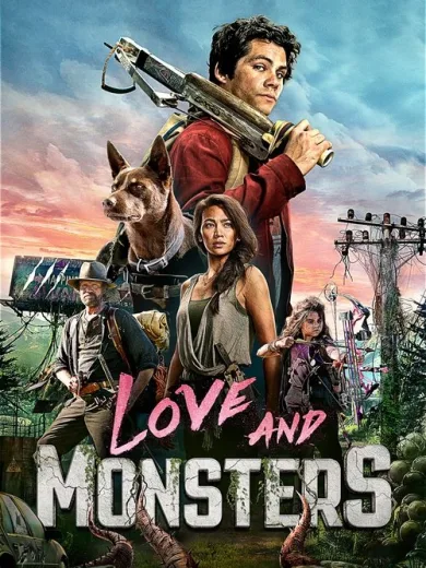 Έρωτας και Τέρατα / Love and Monsters