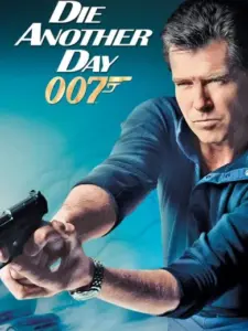 Τζέιμς Μποντ, Πράκτωρ 007: Πέθανε Μια Άλλη Μέρα / Die Another Day