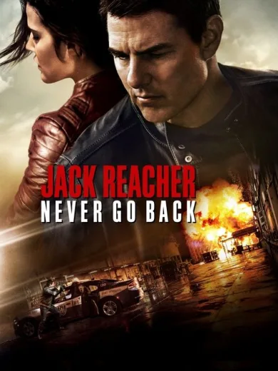 Jack Reacher: Ποτέ μη Γυρίζεις Πίσω / Jack Reacher: Never Go Back