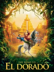 Ο Δρόμος για το Ελ Ντοράντο / The Road to El Dorado