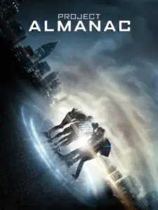 Almanac: Η Μηχανή του Χρόνου / Project Almanac