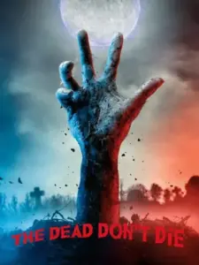 Οι Νεκροί δεν Πεθαίνουν / The Dead Don’t Die