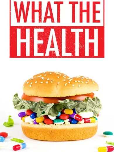What the Health