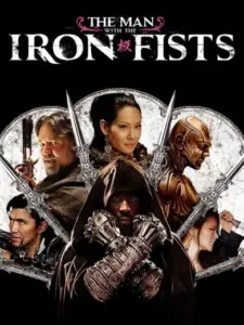 Ο Άνθρωπος με τις Σιδερένιες Γροθιές / The Man with the Iron Fists