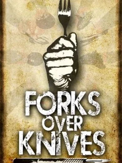 Forks Over Knives
