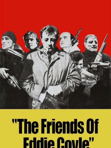 Οι Φίλοι του Έντι Κόιλ / The Friends of Eddie Coyle
