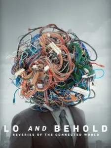 Lo and Behold: Reveries of the Connected World