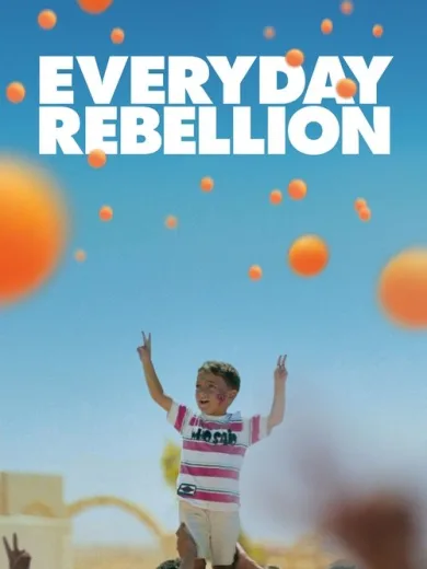 Everyday Rebellion