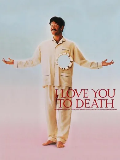 I Love You to Death