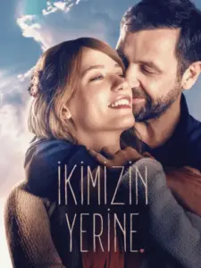 İkimizin Yerine