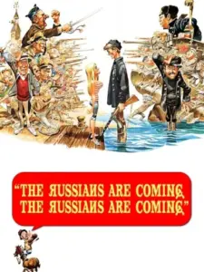 The Russians Are Coming! The Russians Are Coming!