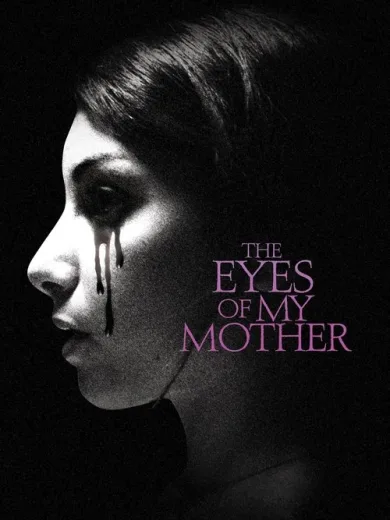 The Eyes of My Mother