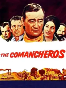 Κομαντσέρος / The Comancheros