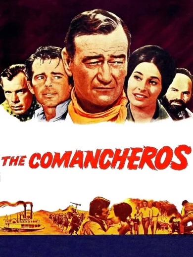 Κομαντσέρος / The Comancheros