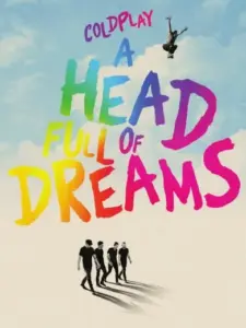 Coldplay: A Head Full of Dreams