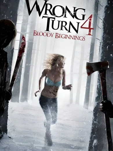 Λάθος στροφή 4: Αιματηρά ξεκινήματα / Wrong Turn 4: Bloody Beginnings