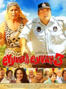 Θεούλη μου! 3 / Eyyvah Eyvah 3
