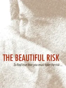The Beautiful Risk