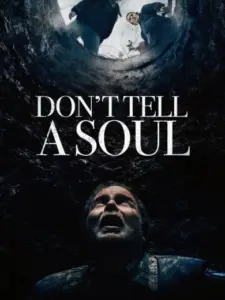 Don’t Tell a Soul