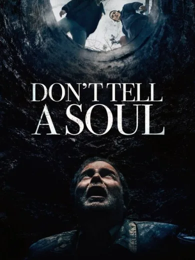 Don’t Tell a Soul