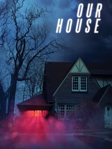 Our House