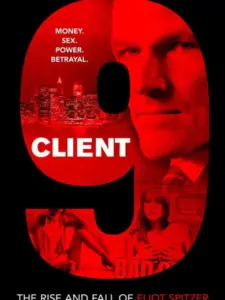 Client 9: The Rise and Fall of Eliot Spitzer