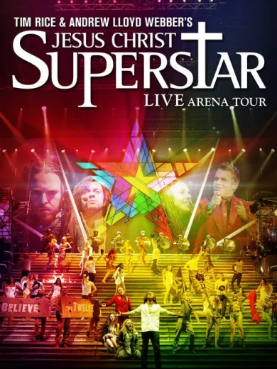 Jesus Christ Superstar – Live Arena Tour